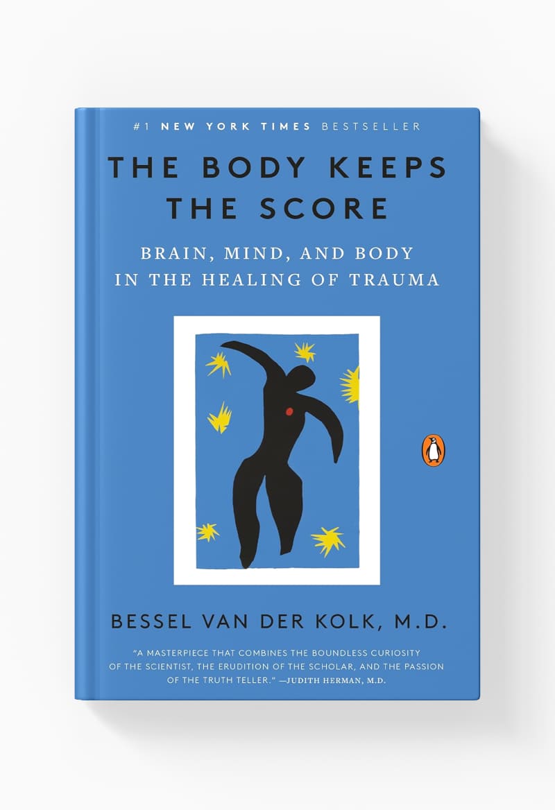 The Body Keeps The Score